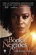 Click image for larger version

Name:	The-Book-of-Negroes.jpg
Views:	1
Size:	17.4 KB
ID:	44786